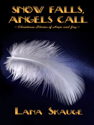 cover image of Snow Falls, Angels Call